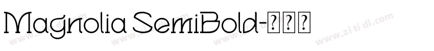 Magnolia SemiBold字体转换